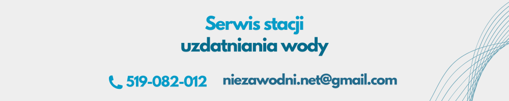 Serwis stacji uzdatniania wody - kontakt do Niezawodni.net.pl - tel. 519082012, mail; niezawodni.net@gmail.com