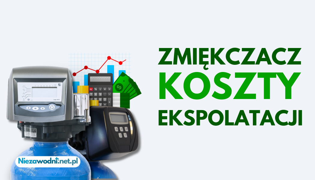 Zmiękczacz wody — koszty eksploatacji